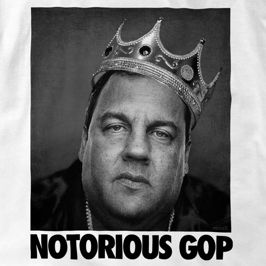 NOTORIOUS GOP Chris Christie Men&#39;s T-Shirt