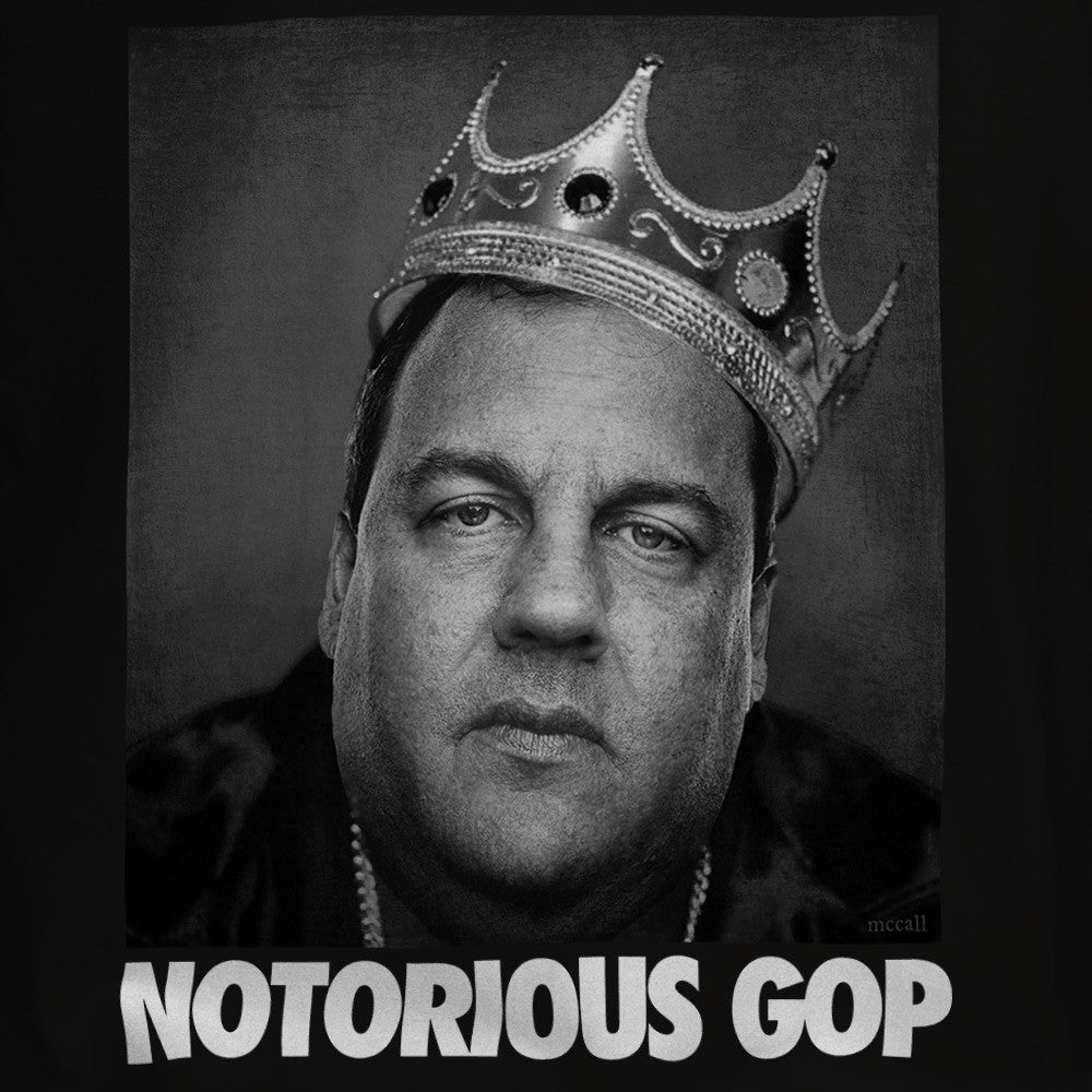 NOTORIOUS GOP Chris Christie Men&#39;s T-Shirt