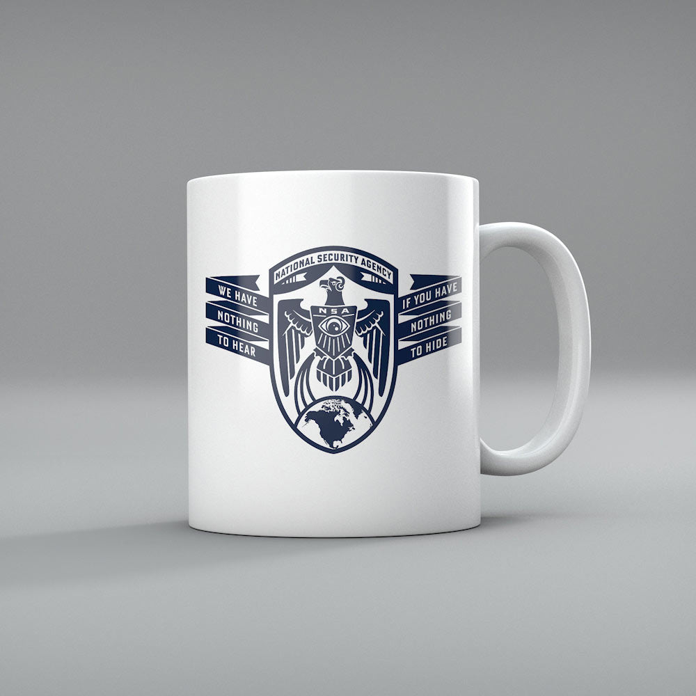 NSA Nothing To Hear If You Have Nothing To Hide Mug