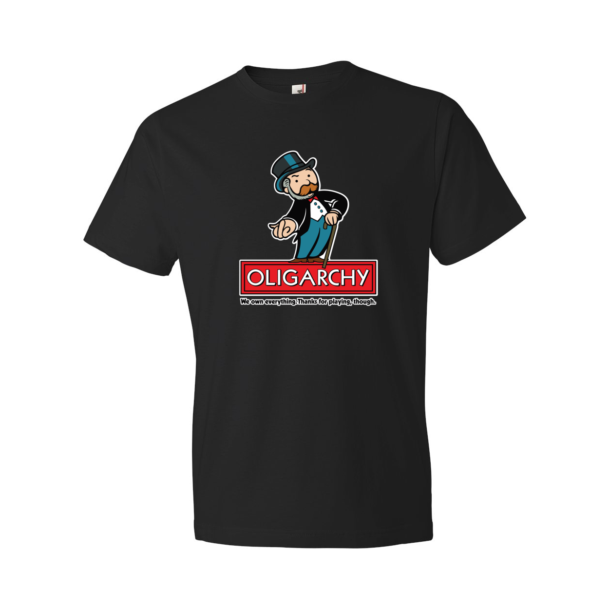 Oligarchy Own Everything T-Shirt
