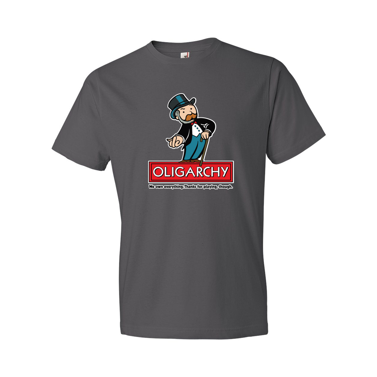 Oligarchy Own Everything T-Shirt