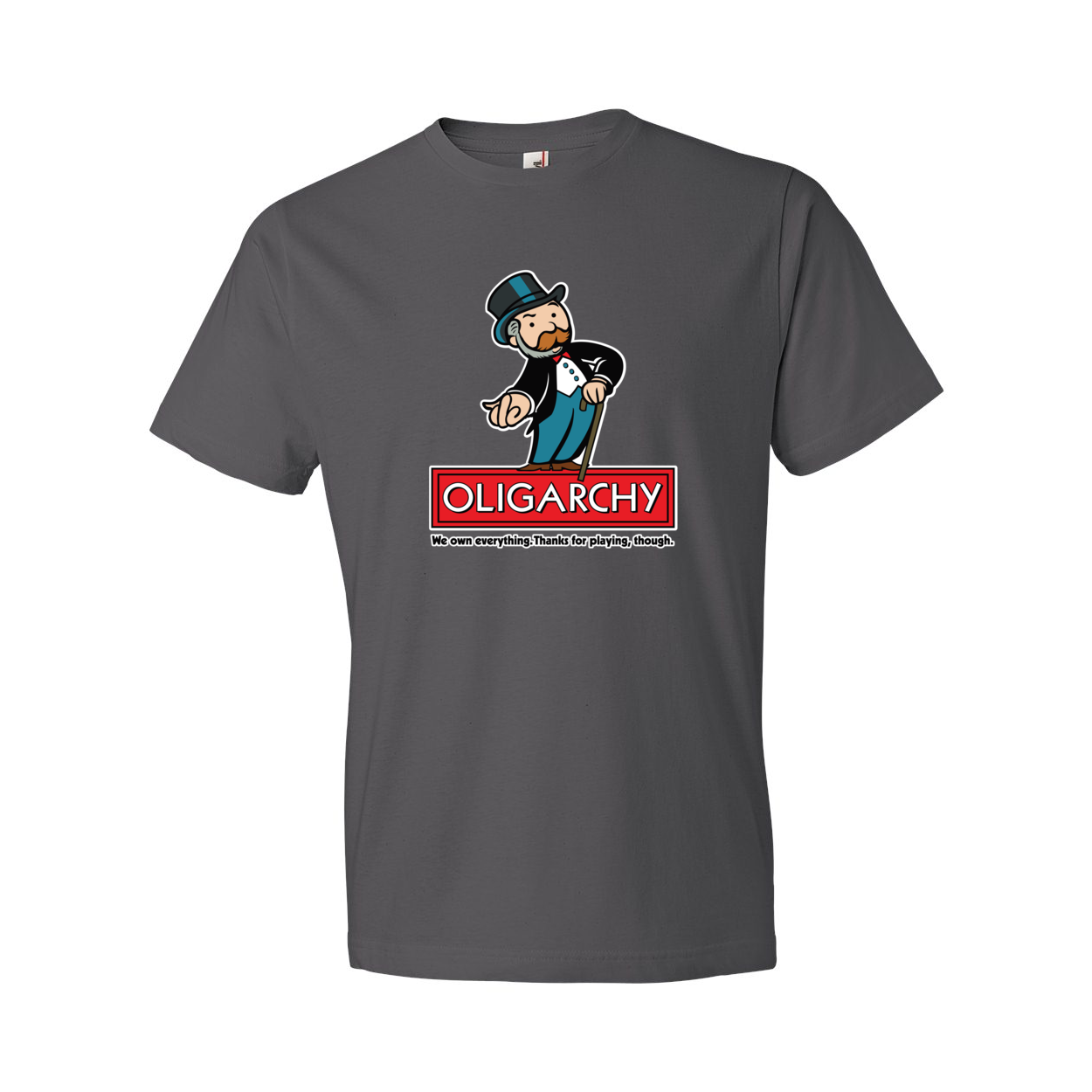 Oligarchy Own Everything T-Shirt
