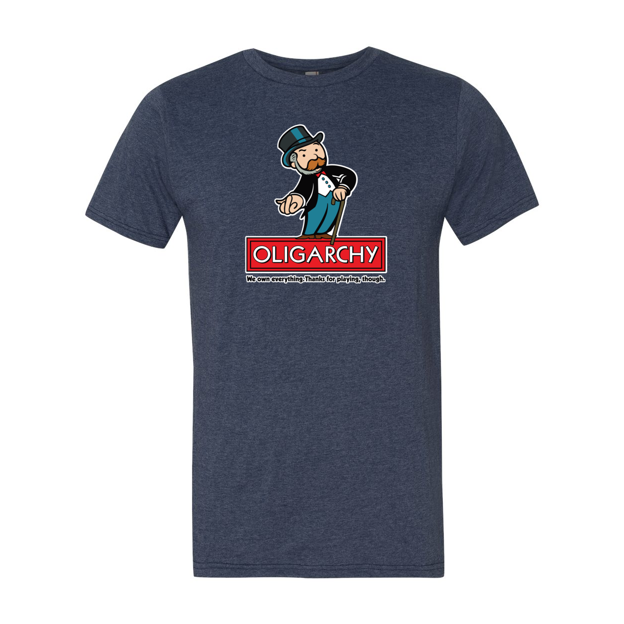 Oligarchy Own Everything T-Shirt