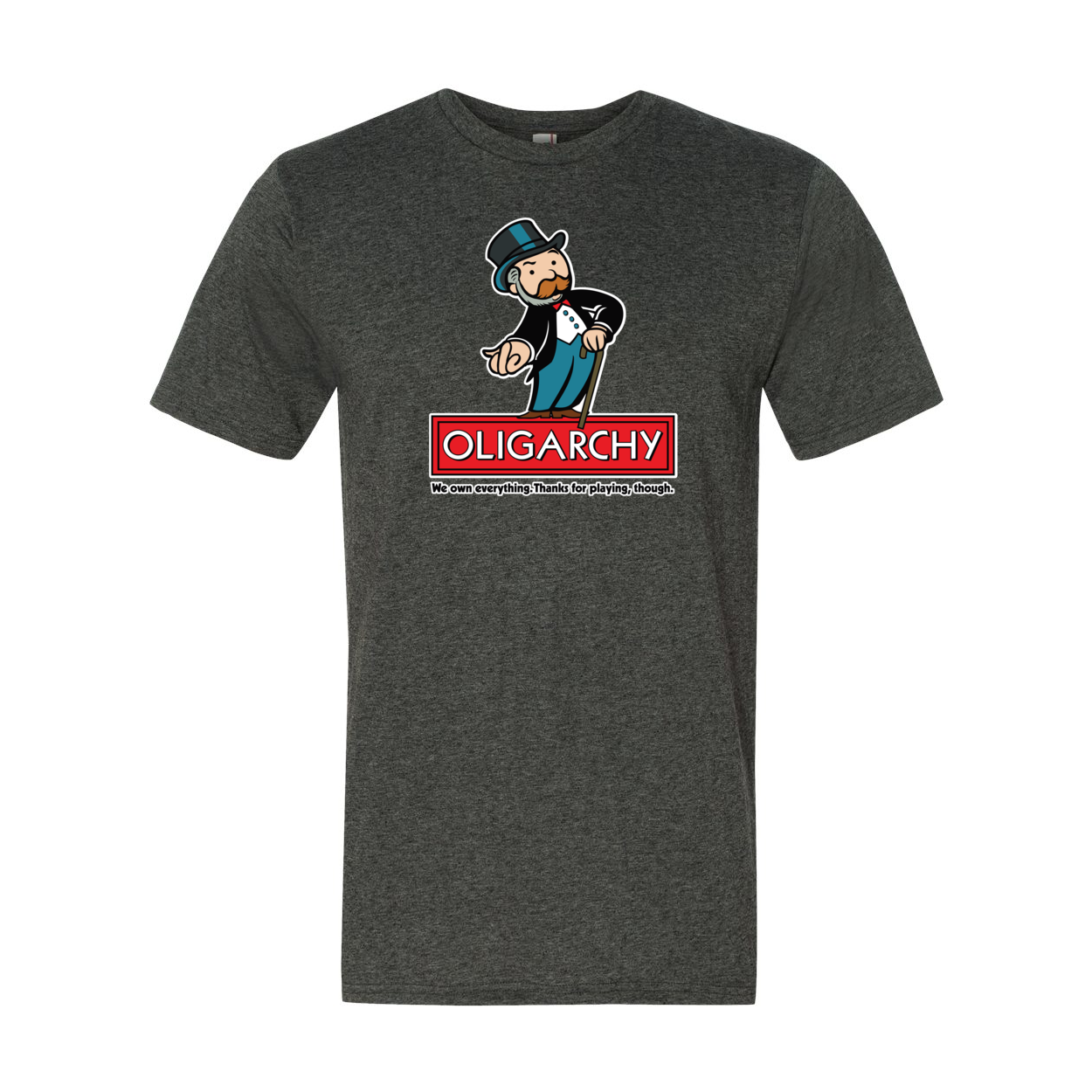 Oligarchy Own Everything T-Shirt
