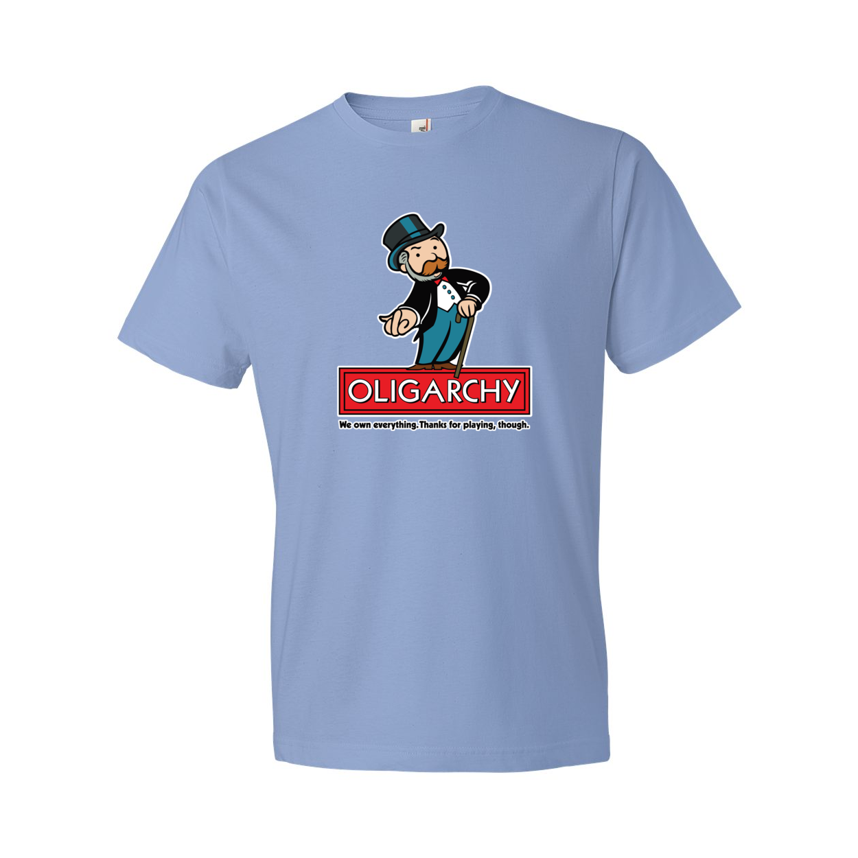 Oligarchy Own Everything T-Shirt