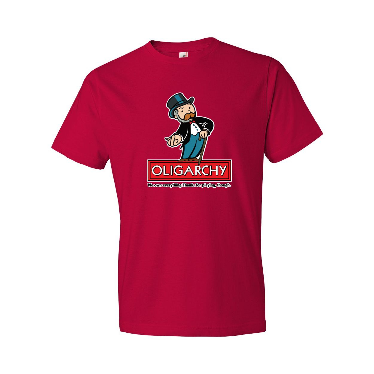 Oligarchy Own Everything T-Shirt