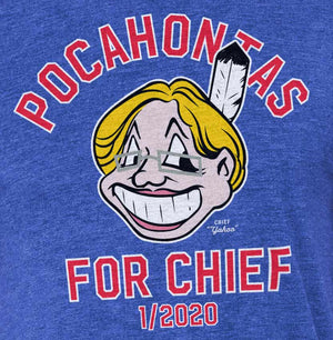Pocahontas for Chief Elizabeth Warren Tri-Blend T-Shirt