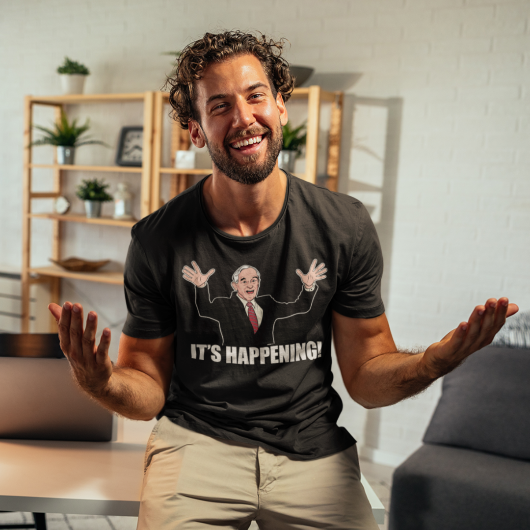 Ron Paul It's Happening T-Shirt