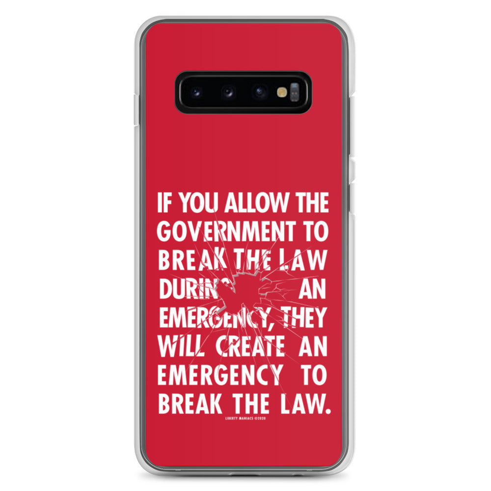 If You Allow the Government To Break The Law In An Emergency Samsung Case