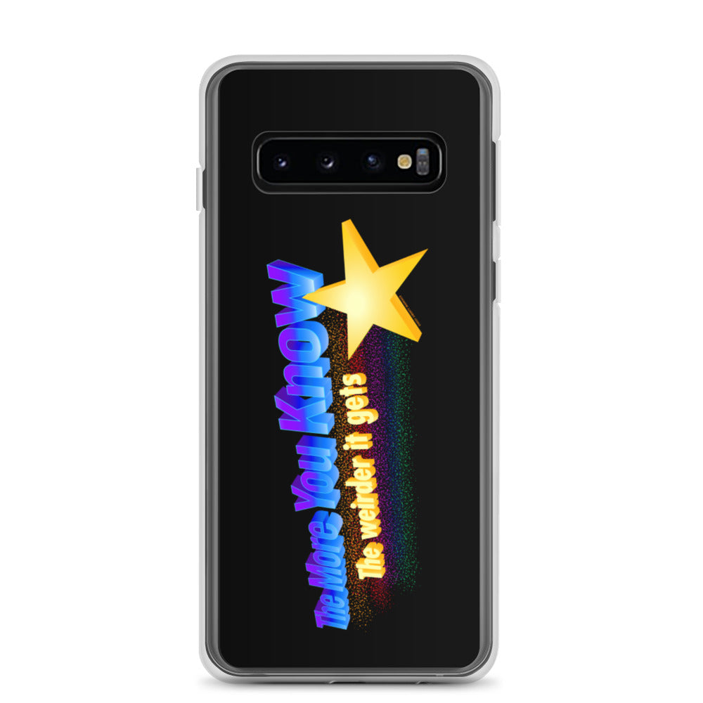 The more You Know the Weirder It Gets Samsung Case