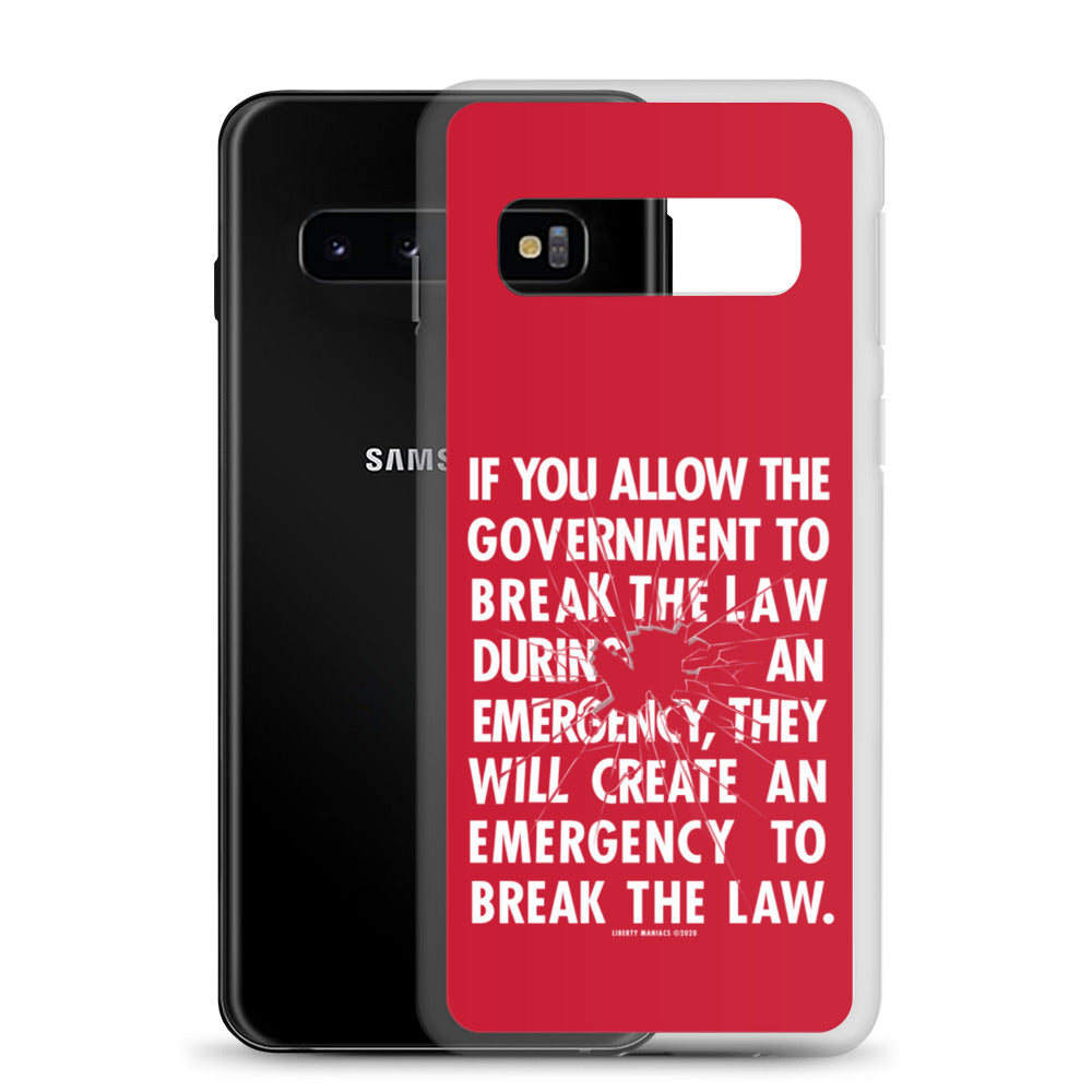 If You Allow the Government To Break The Law In An Emergency Samsung Case