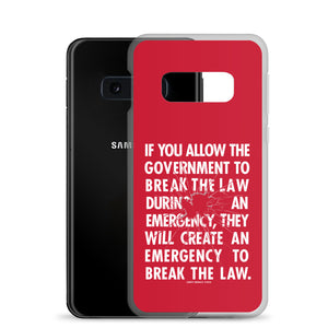 If You Allow the Government To Break The Law In An Emergency Samsung Case