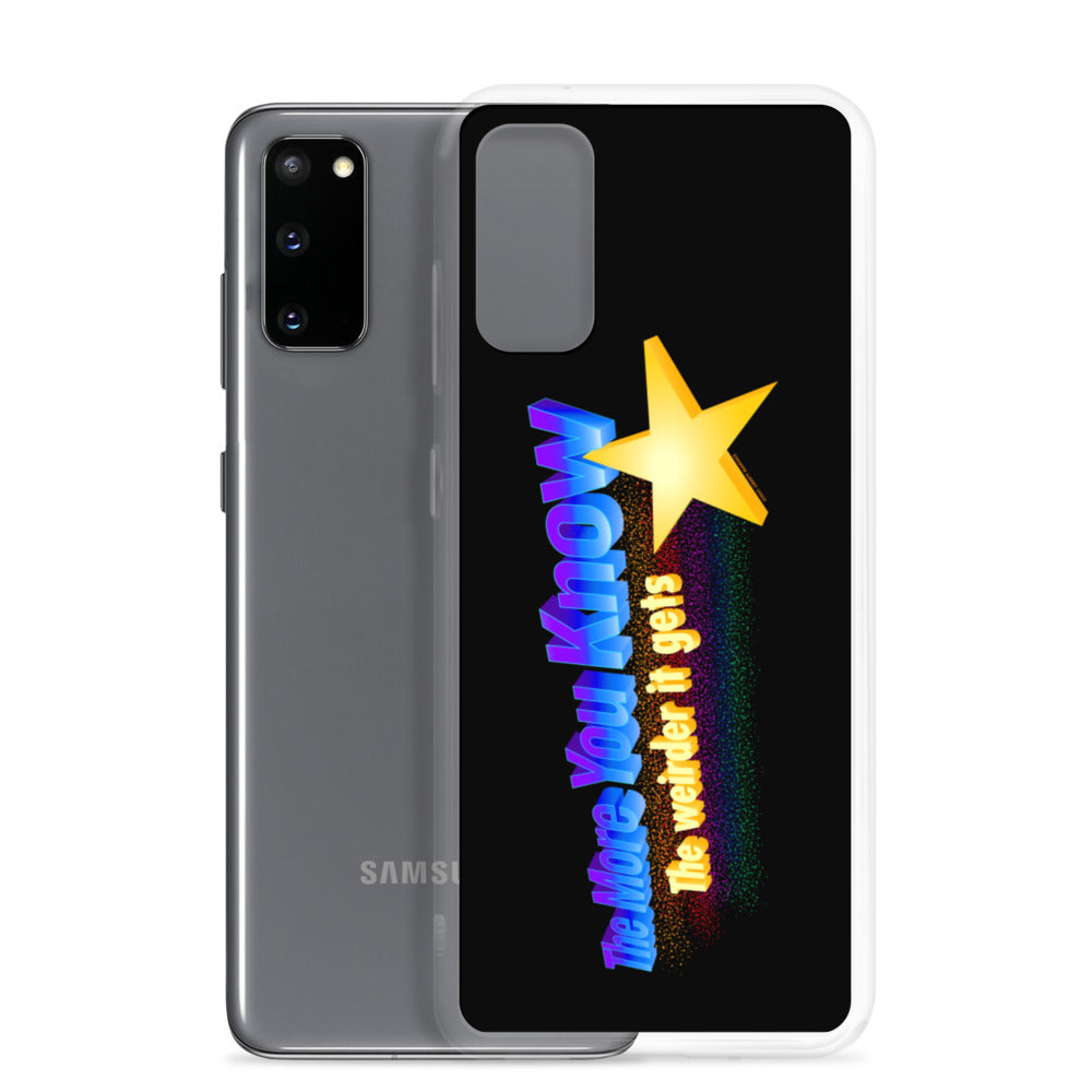 The more You Know the Weirder It Gets Samsung Case