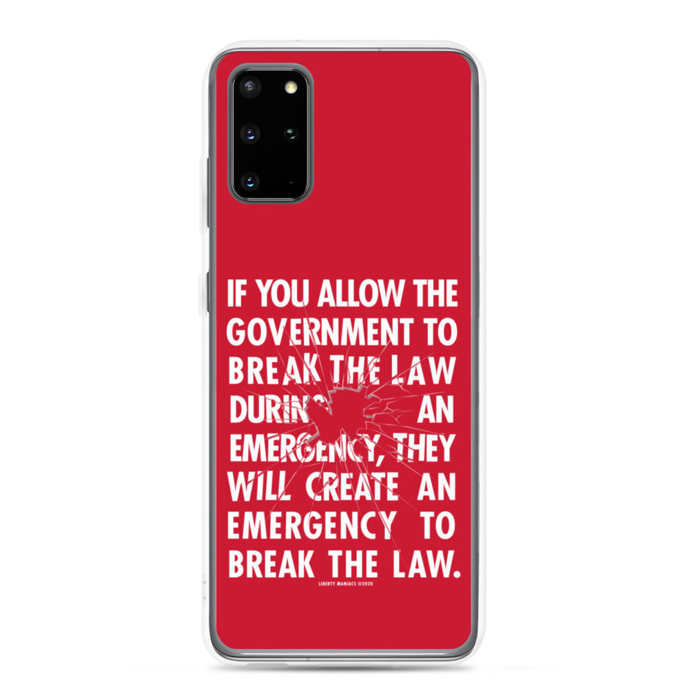 If You Allow the Government To Break The Law In An Emergency Samsung Case