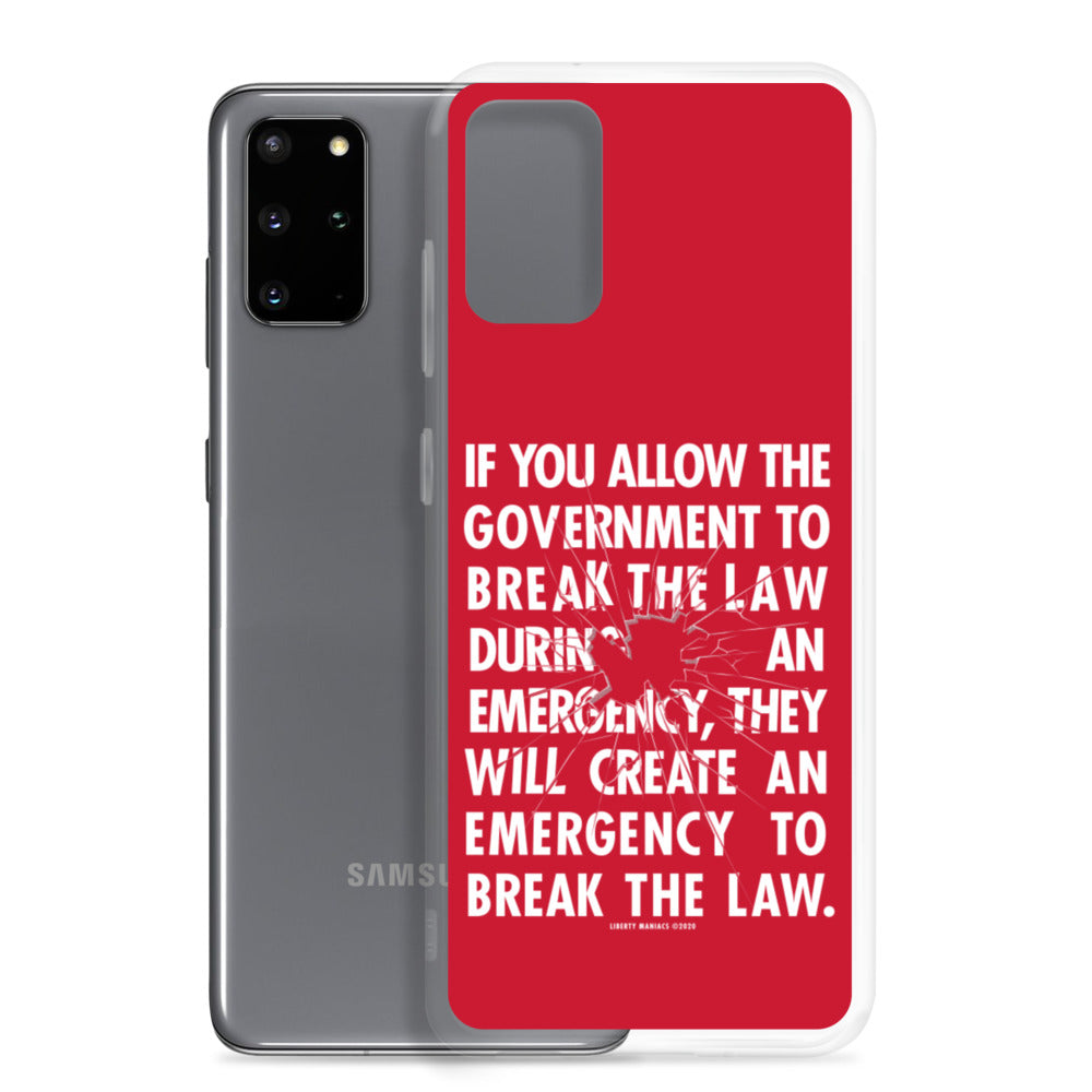 If You Allow the Government To Break The Law In An Emergency Samsung Case