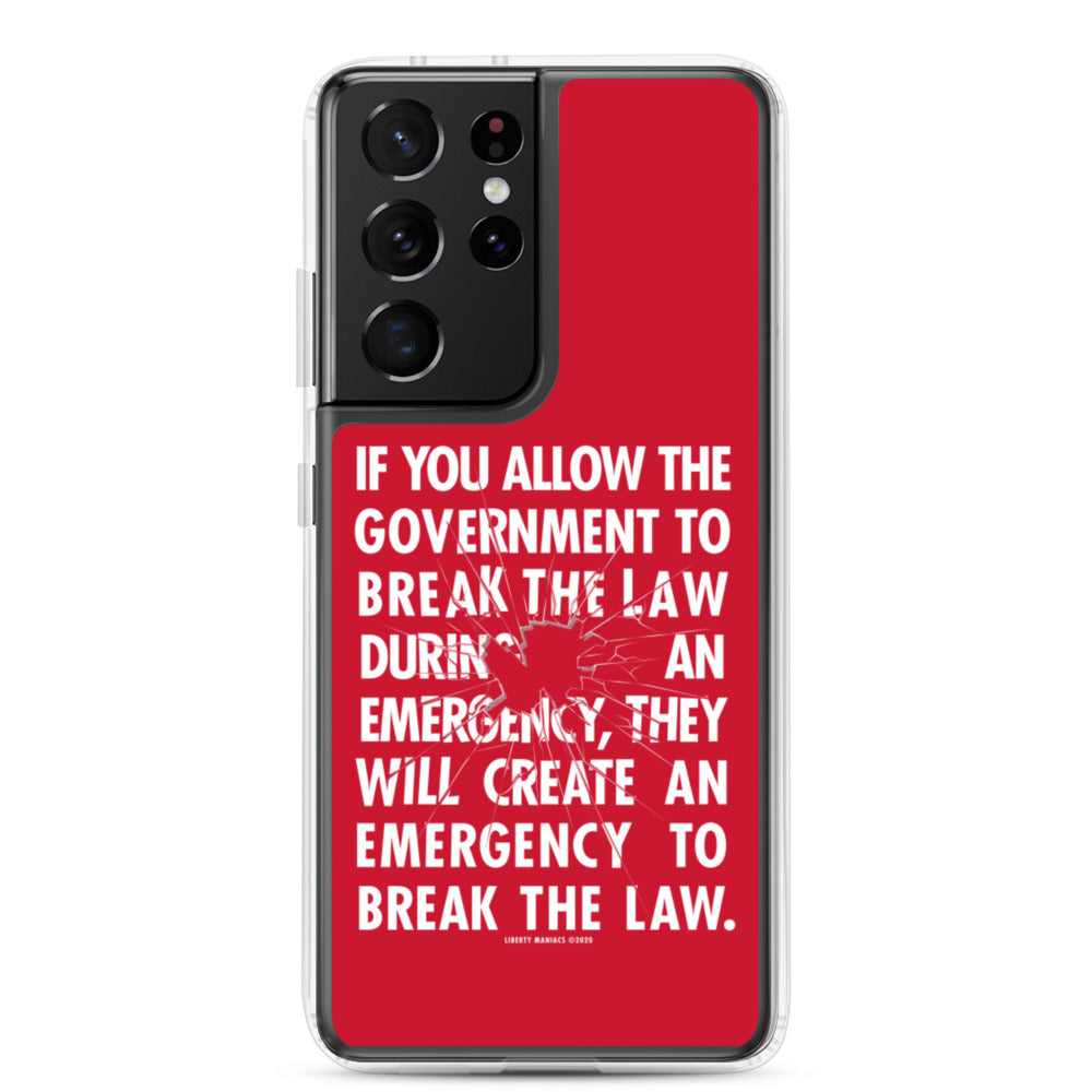 If You Allow the Government To Break The Law In An Emergency Samsung Case