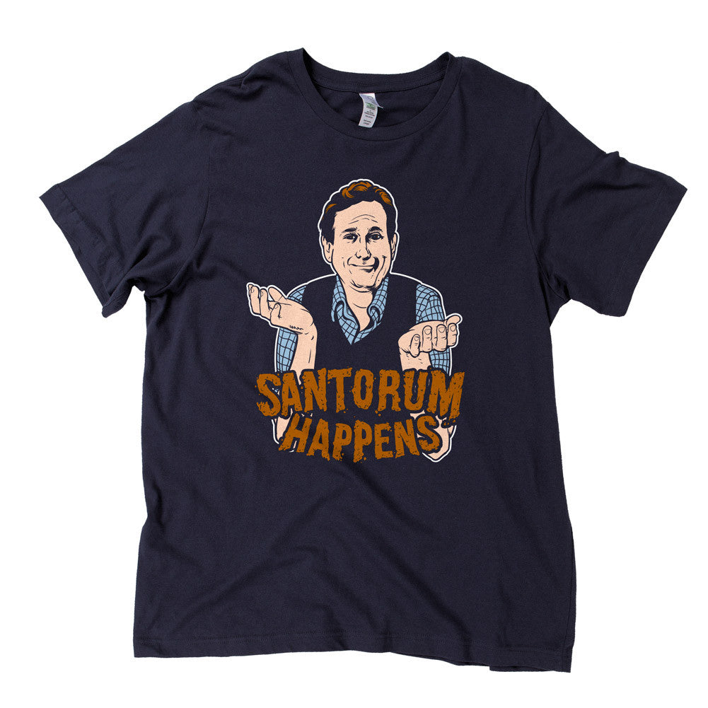 Santorum Happens Unisex T-Shirt