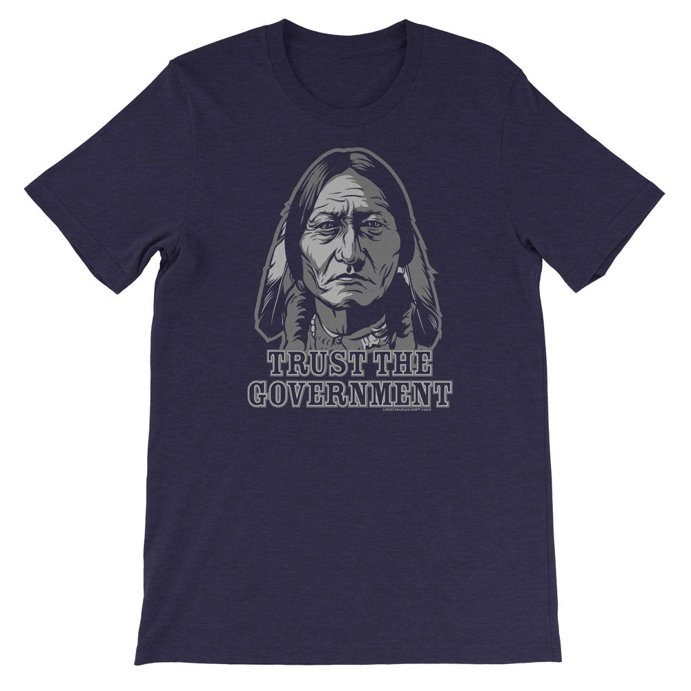 Sitting Bull &quot;Trust the Government&quot; shirt in navy blue.