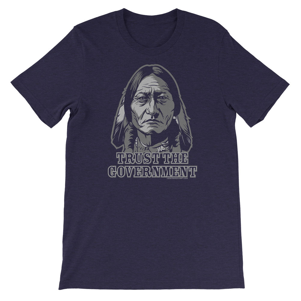 Trust the Government Sitting Bull Men's T-Shirt