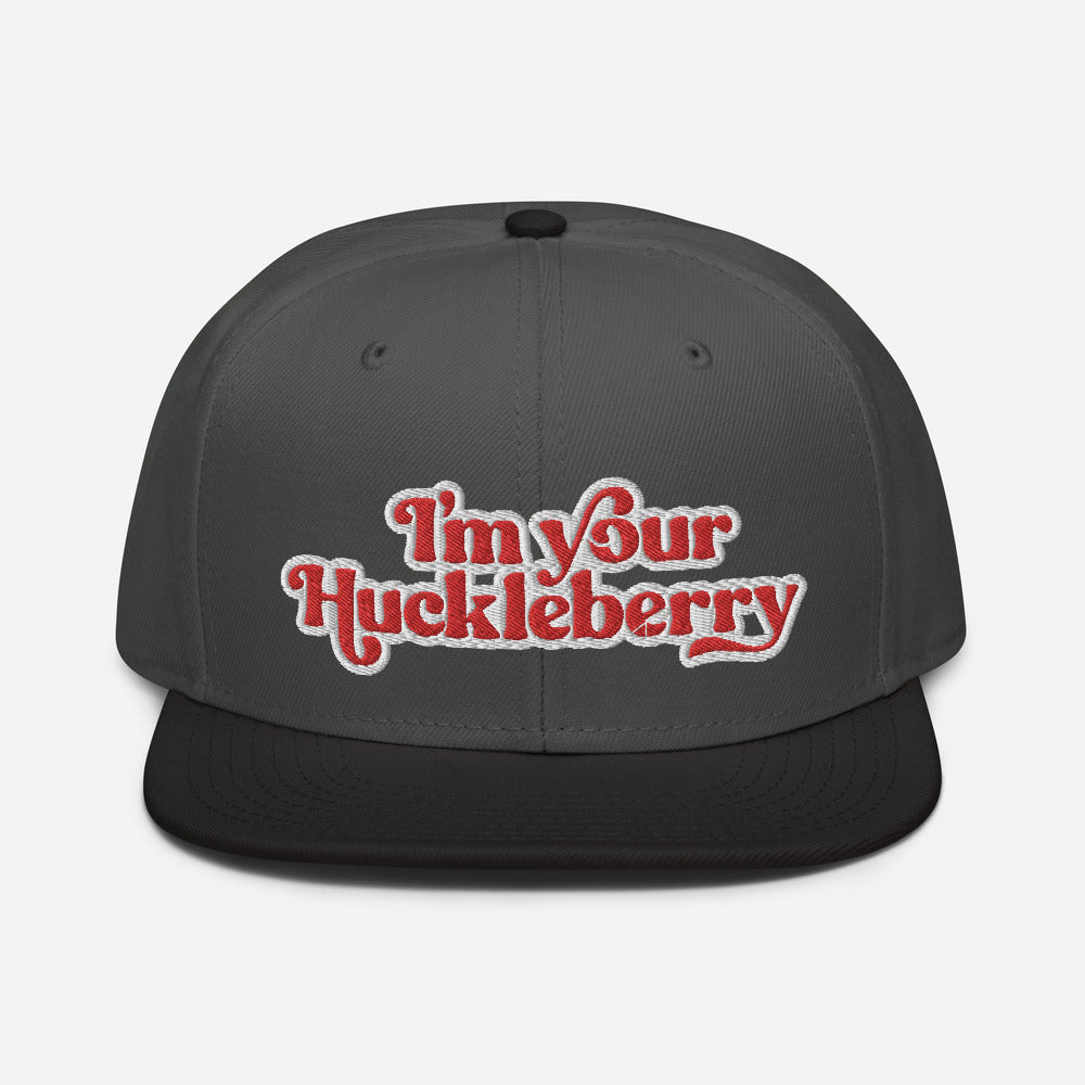 I&#39;m Your Huckleberry Snapback Hat