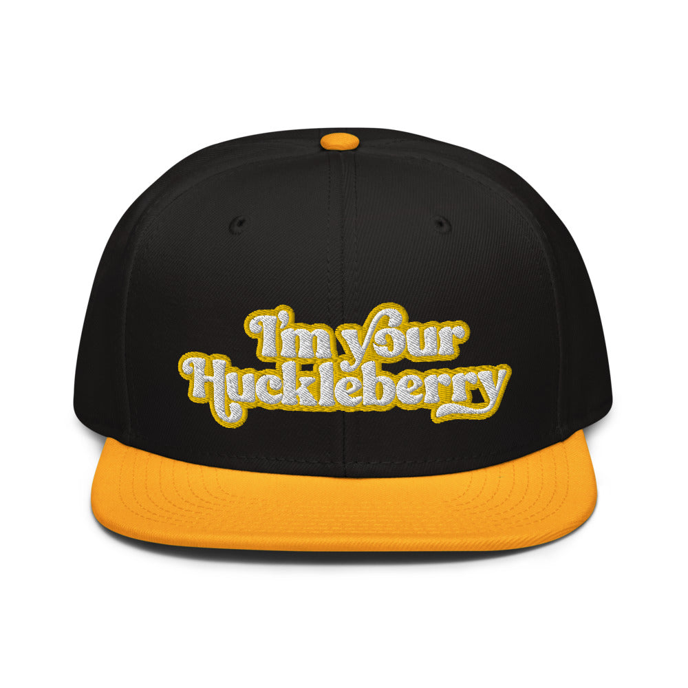 I&#39;m Your Huckleberry Snapback Hat
