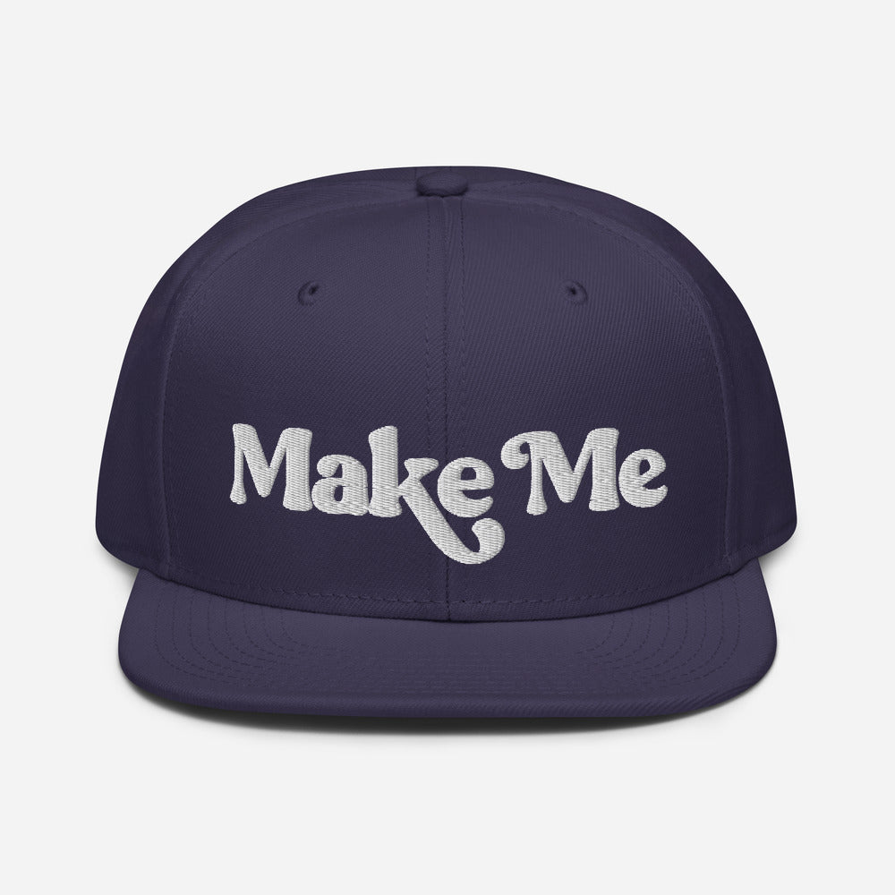 Make Me Snapback Hat