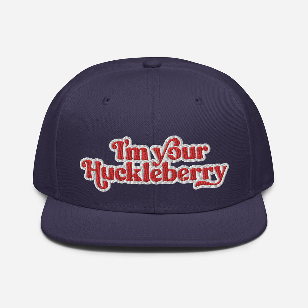 I&#39;m Your Huckleberry Snapback Hat