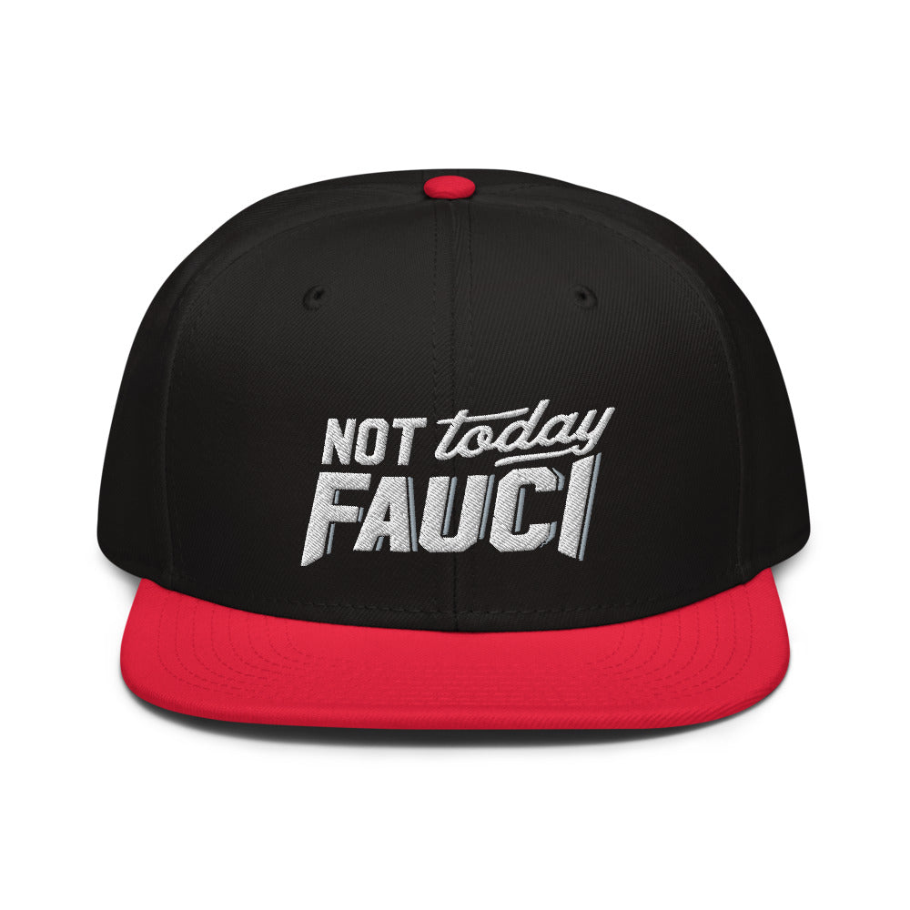 Not Today Fauci Snapback Hat