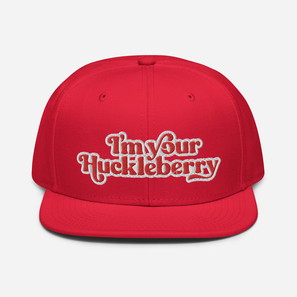 I'm Your Huckleberry Snapback Hat