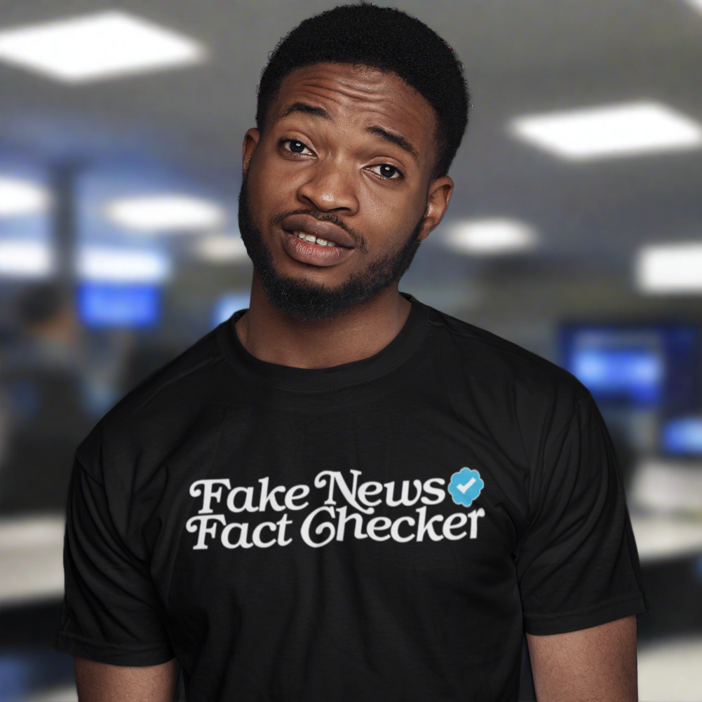 Fake News Fact Checker T-Shirt