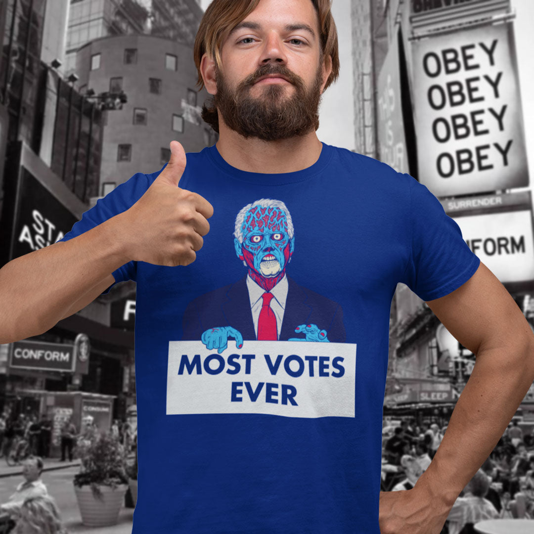 They Live Joe Most Votes Ever Short-Sleeve Unisex T-Shirt