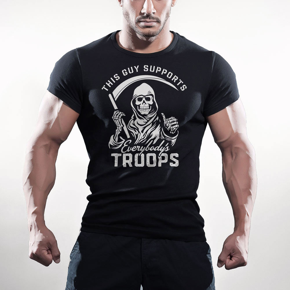 This Guy Supports Everybody&#39;s Troops Grim Reaper T-Shirt