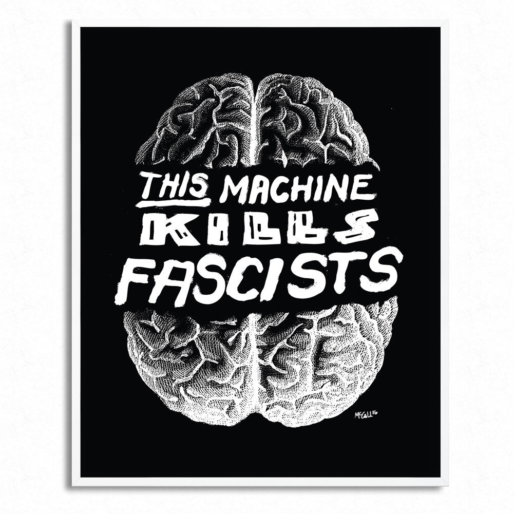 This Machine Kills Fascists Print