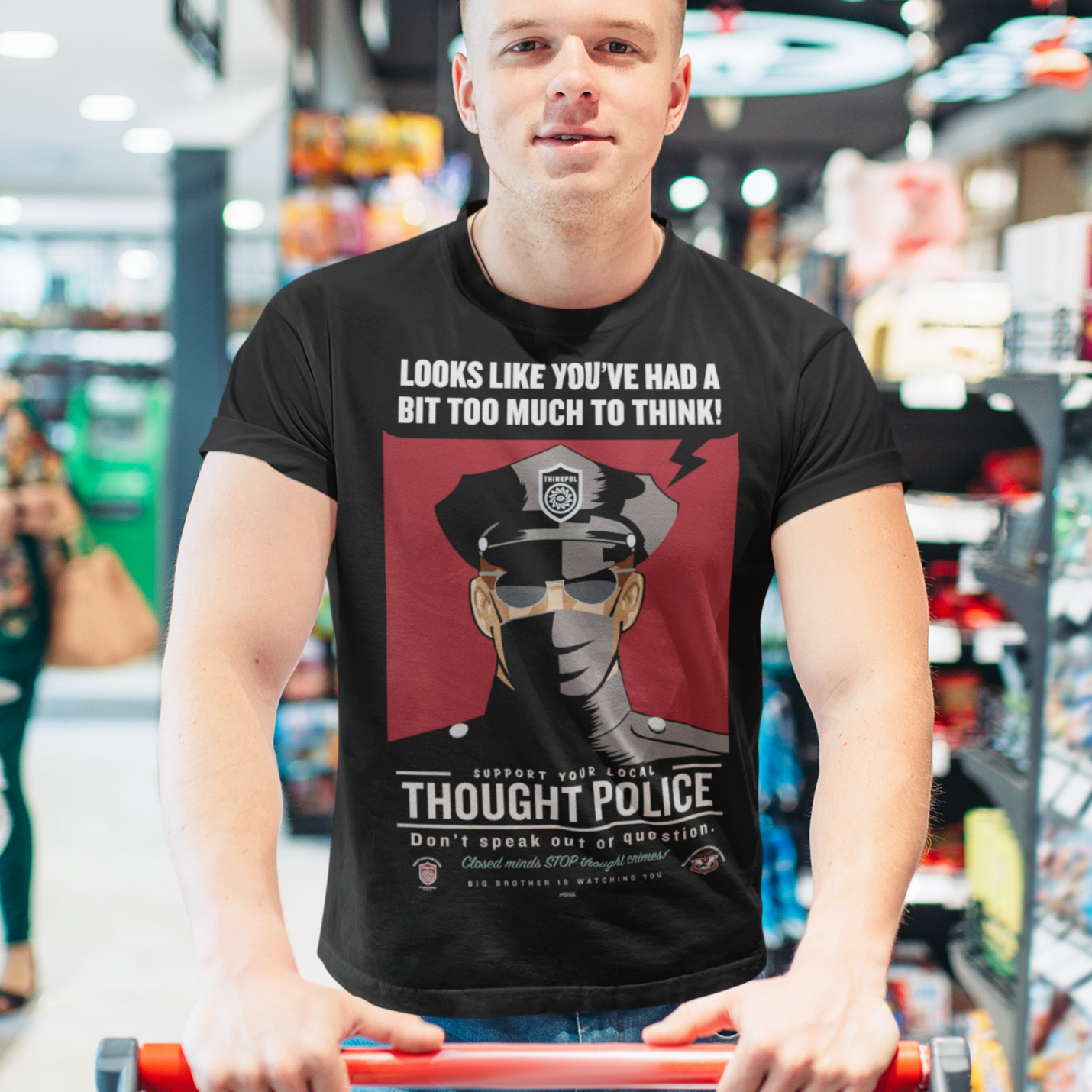 Looks Like You've Had A Bit Too Much To Think Thought Police Short-Sleeve Unisex T-Shirt