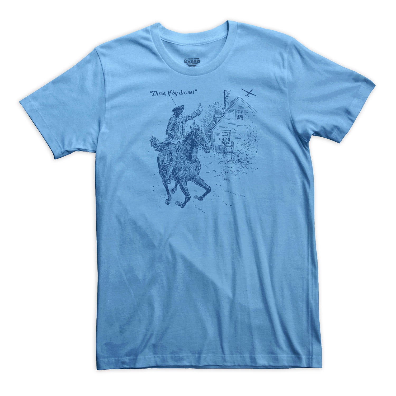 Three If By Drone Paul Revere's Ride Shirt