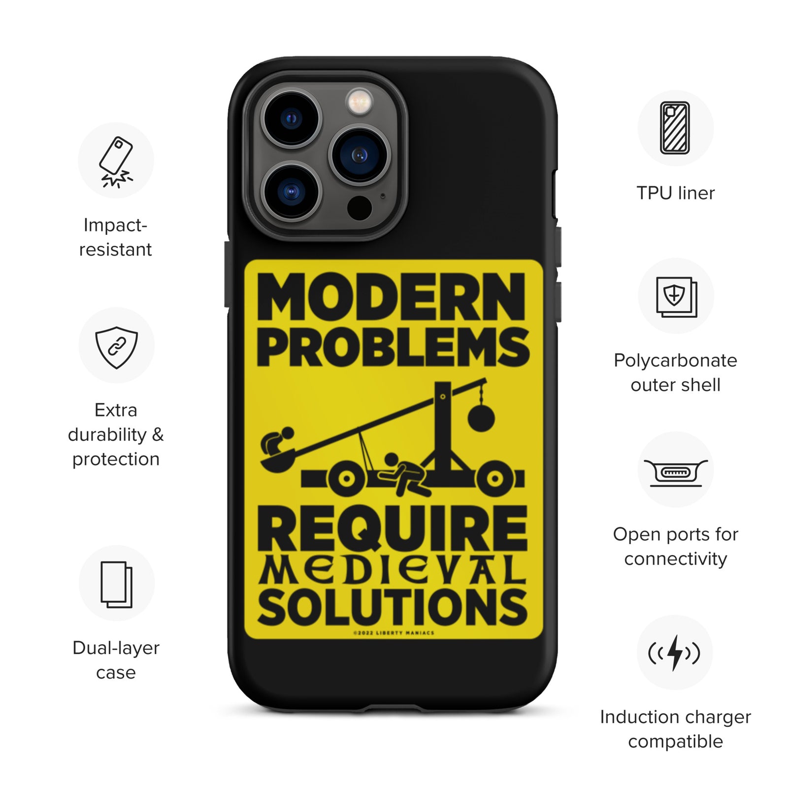 Modern Problems Require Medieval Solutions Tough iPhone case