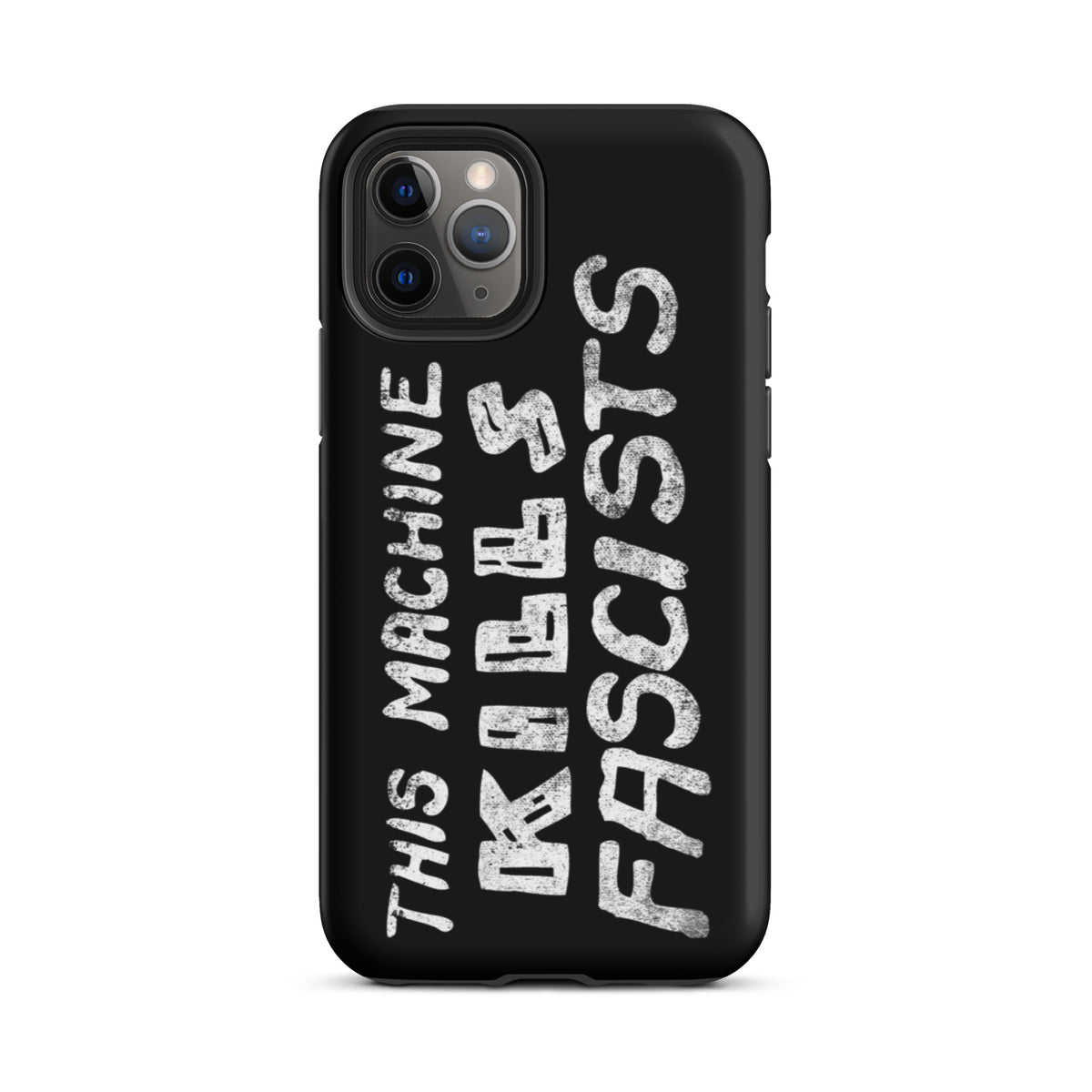 This Machine Kills Fascists Tough iPhone case