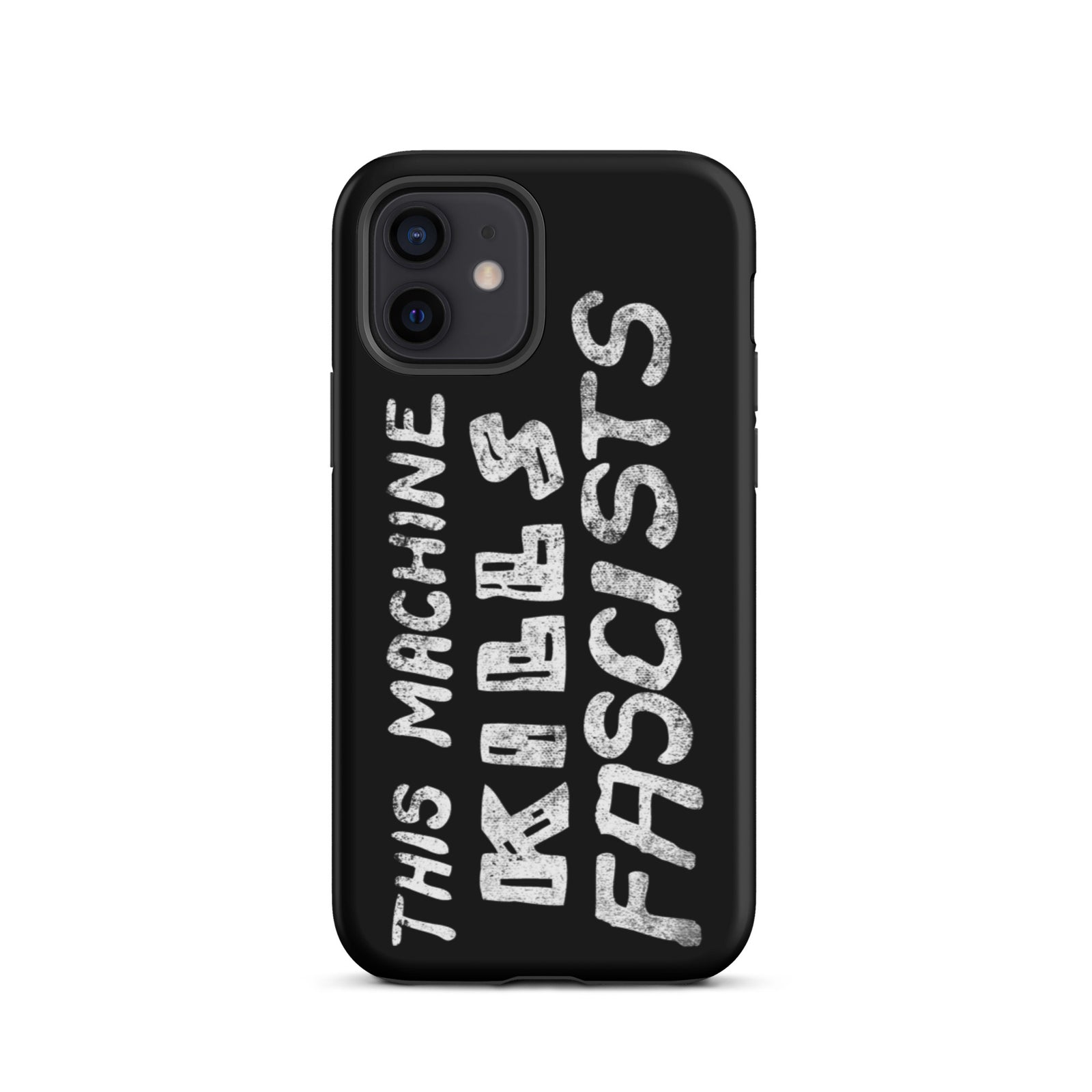 This Machine Kills Fascists Tough iPhone case