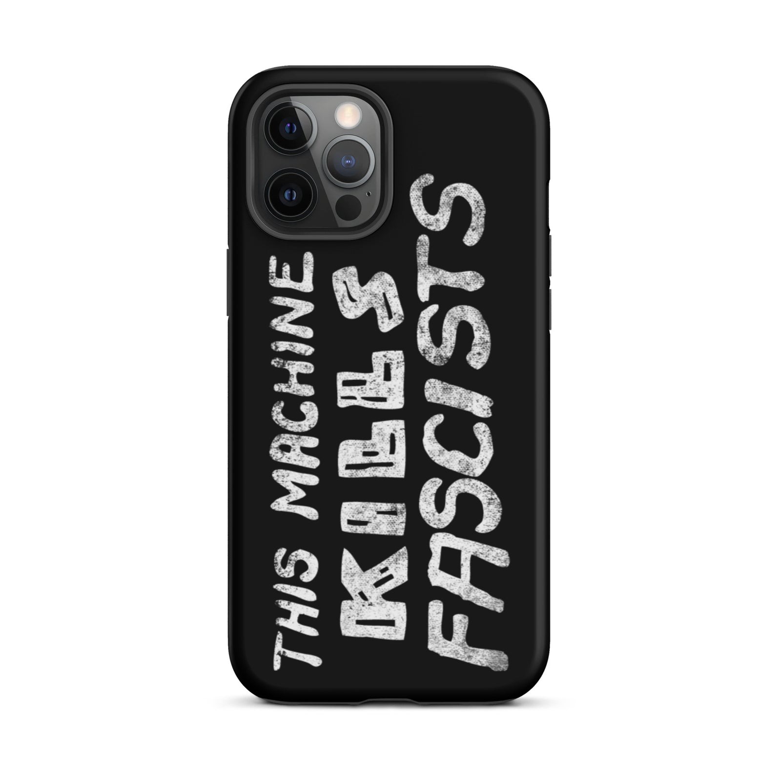 This Machine Kills Fascists Tough iPhone case