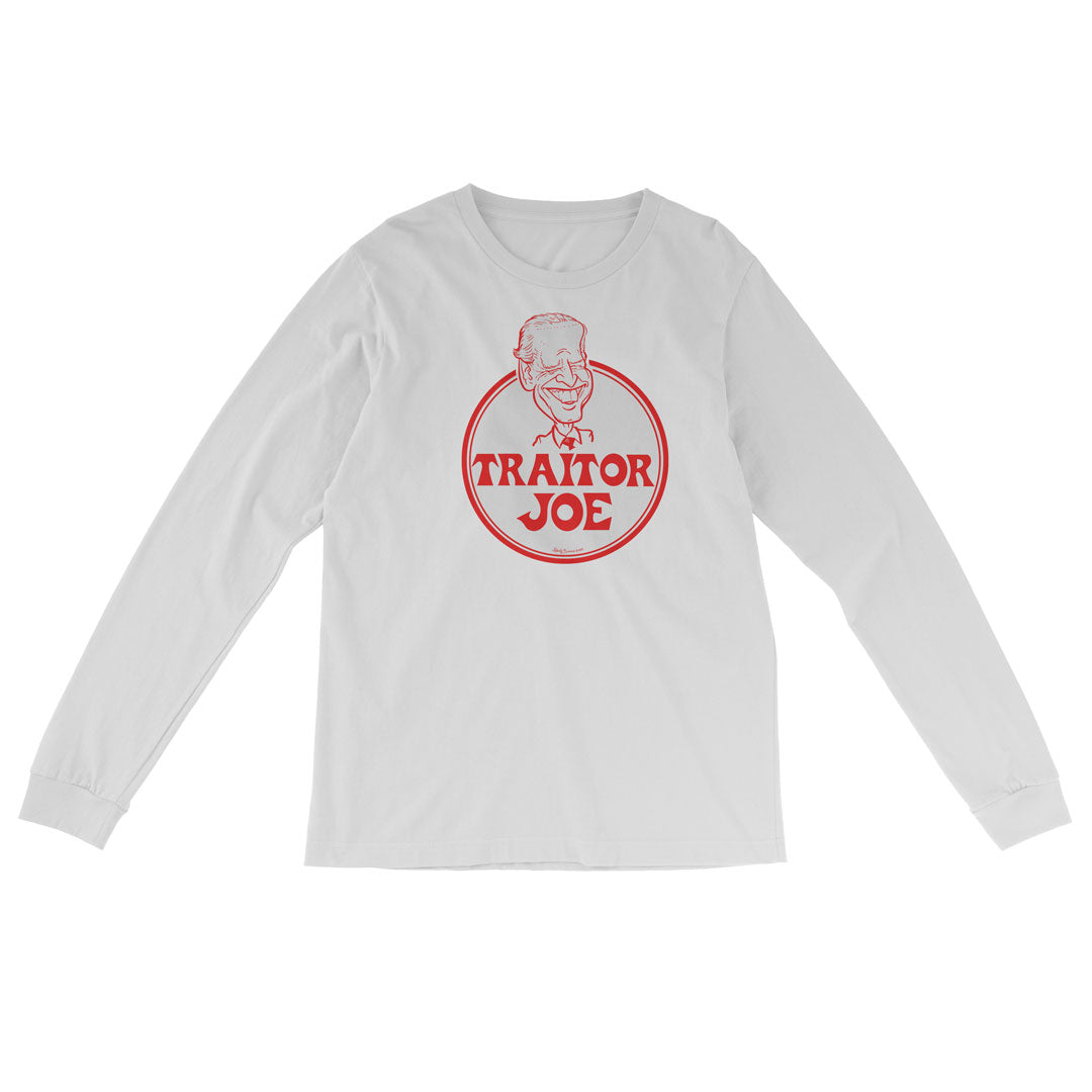 Traitor Joe Biden Unisex Long Sleeve Tee