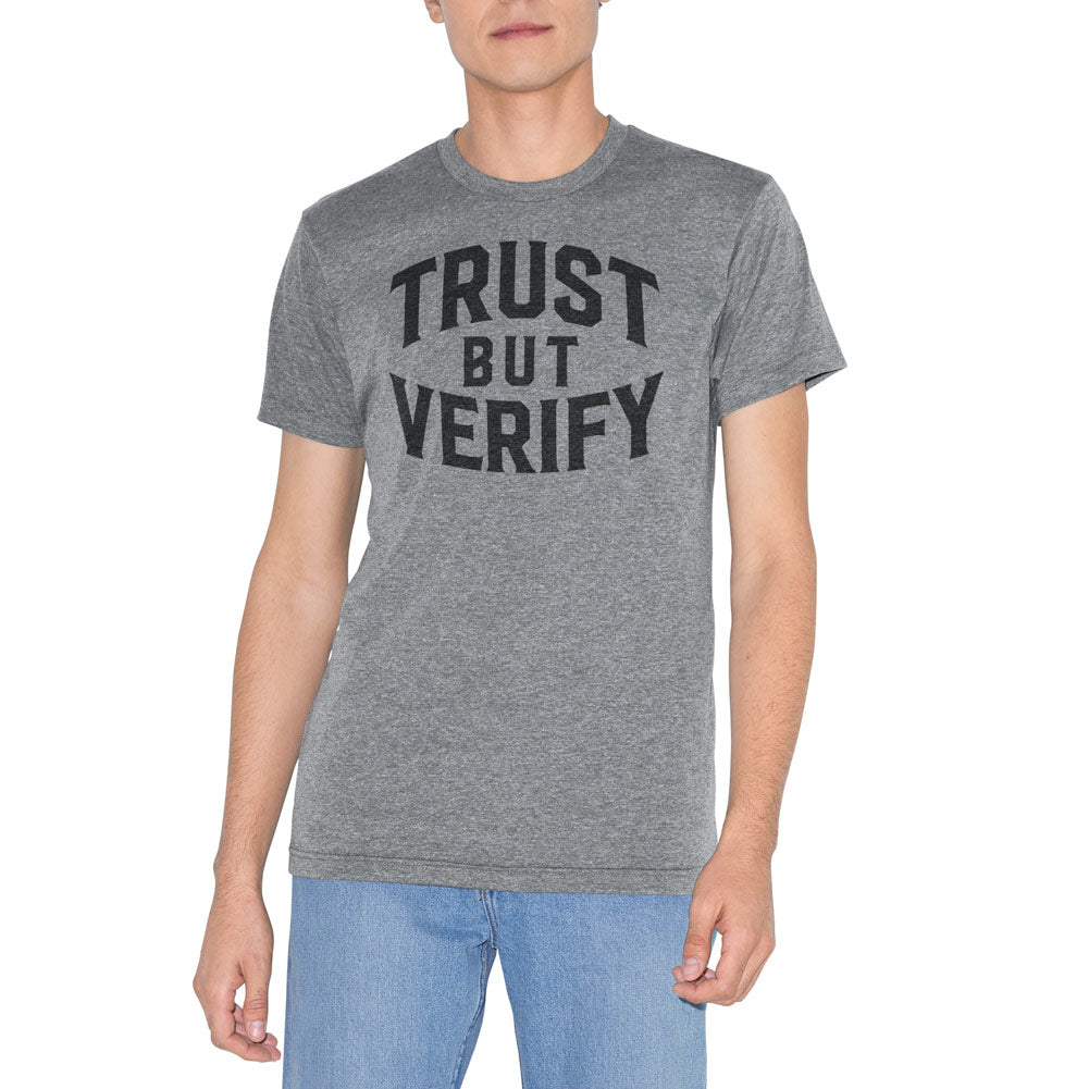 Trust But Verify Tri-Blend T-Shirt
