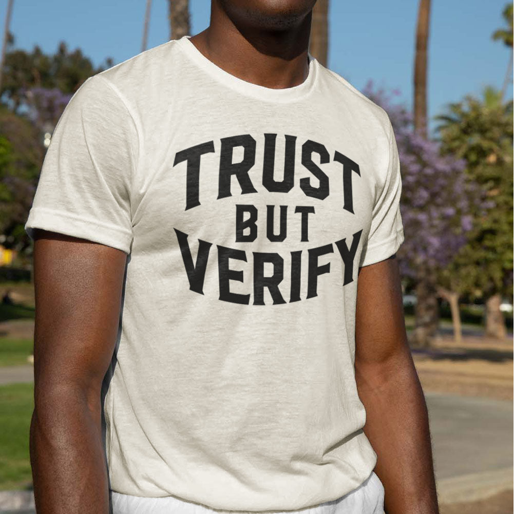 Trust But Verify Tri-Blend T-Shirt