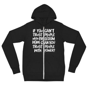 If Your Can't Trust People With Freedom Unisex Tri-Blend Zip Hoodie