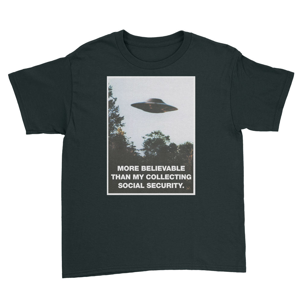 I Want To Believe I'll Collect Social Security Women's T-Shirt
