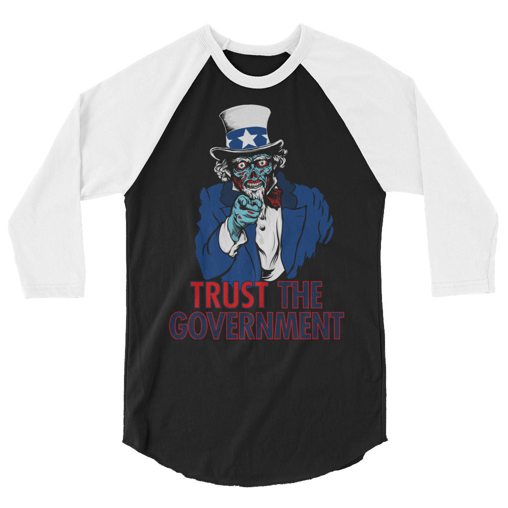 They Live Alien Trust the Government 3/4 sleeve raglan shirt