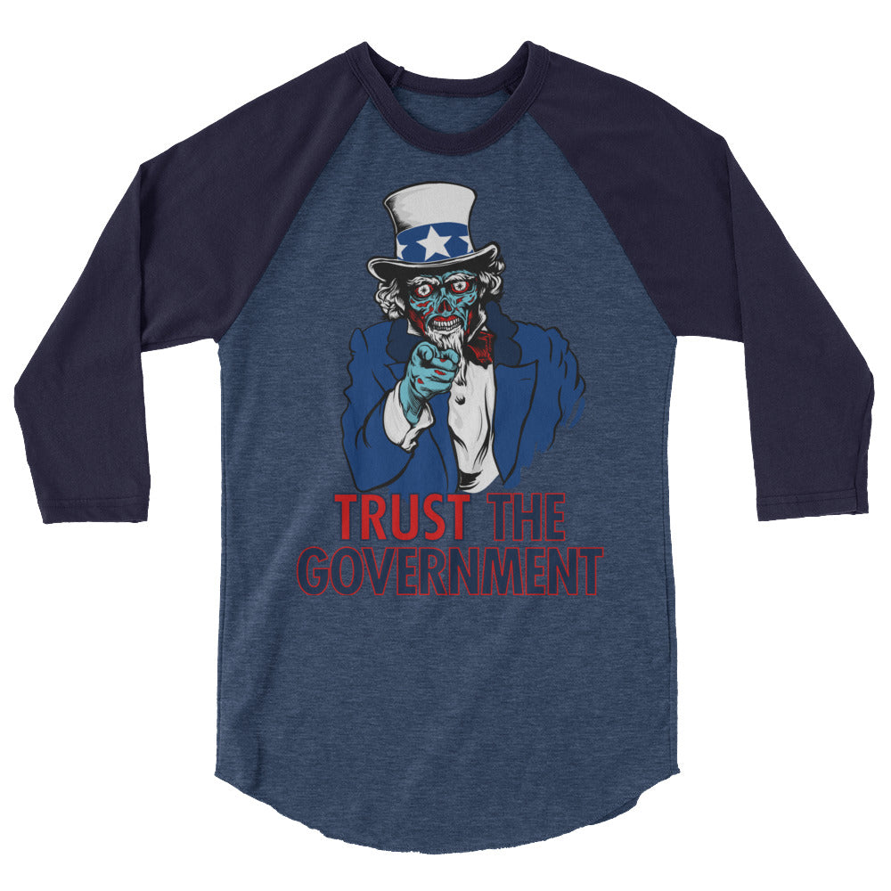 They Live Alien Trust the Government 3/4 sleeve raglan shirt