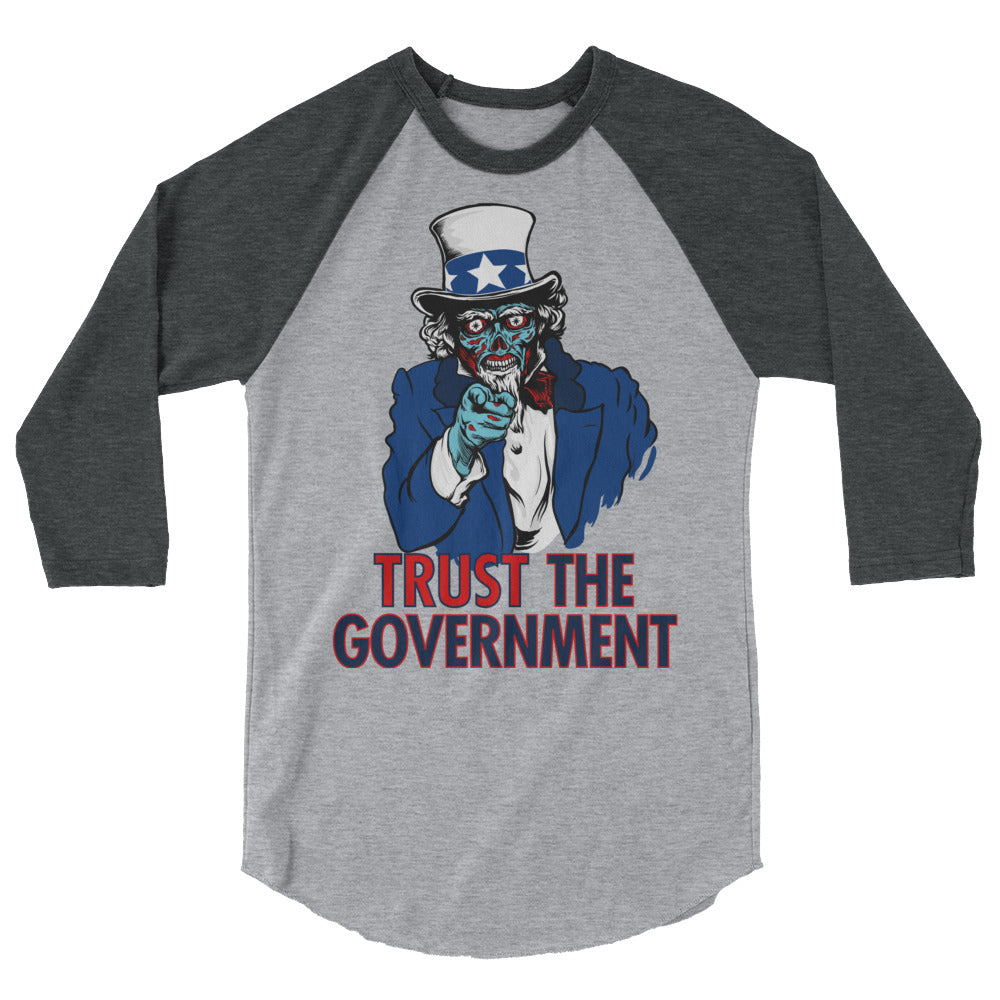 They Live Alien Trust the Government 3/4 sleeve raglan shirt