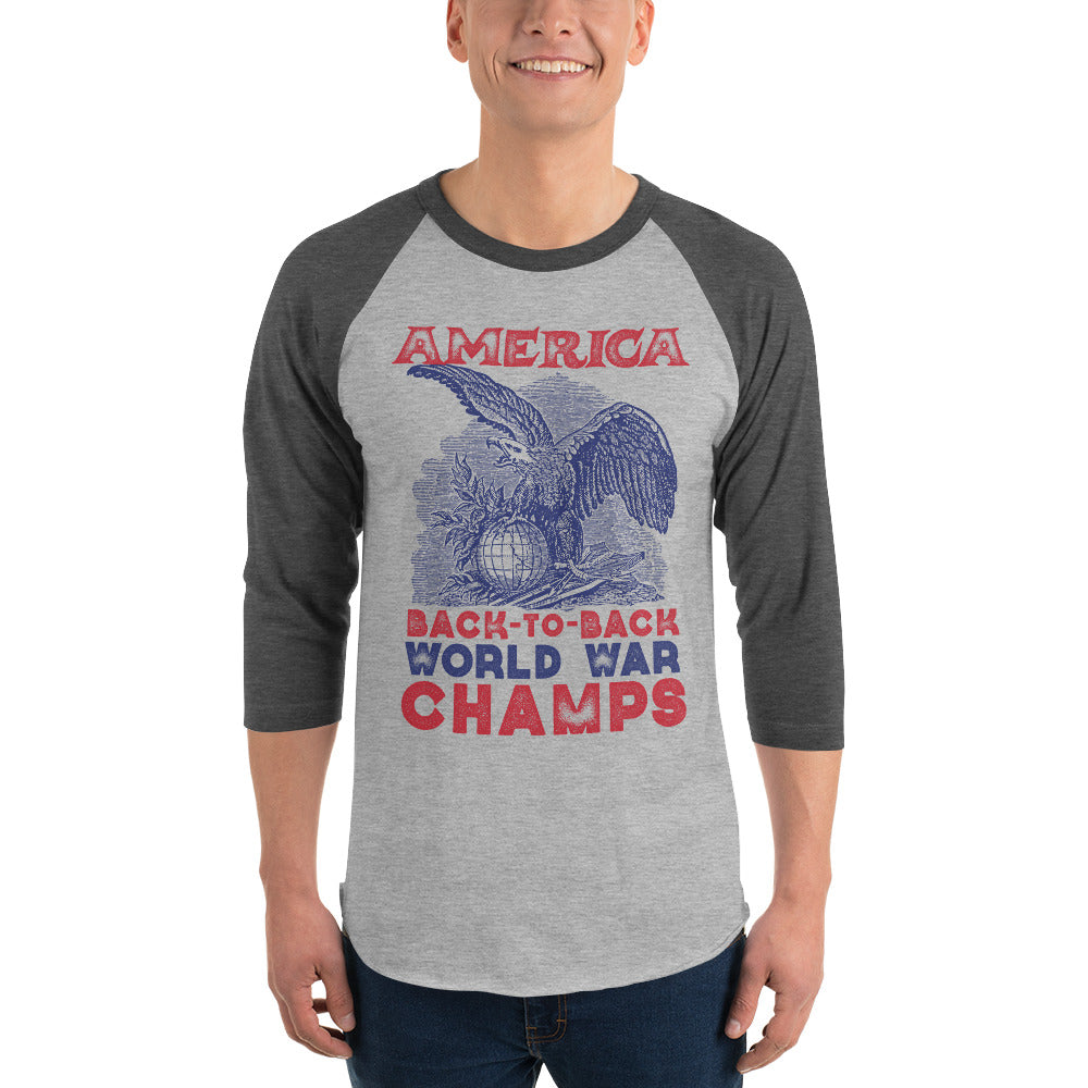 America Back-to-Back World War Champs 3/4 Sleeve Raglan Shirt