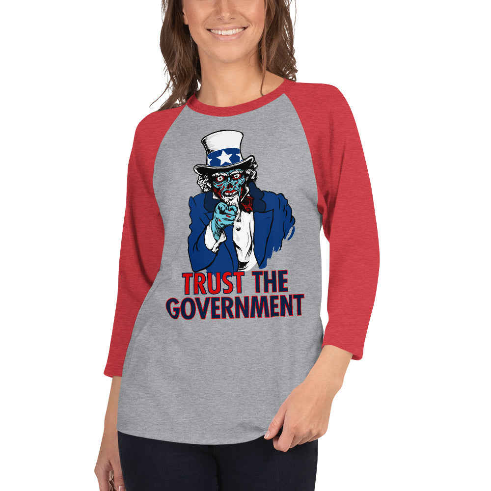 They Live Alien Trust the Government 3/4 sleeve raglan shirt
