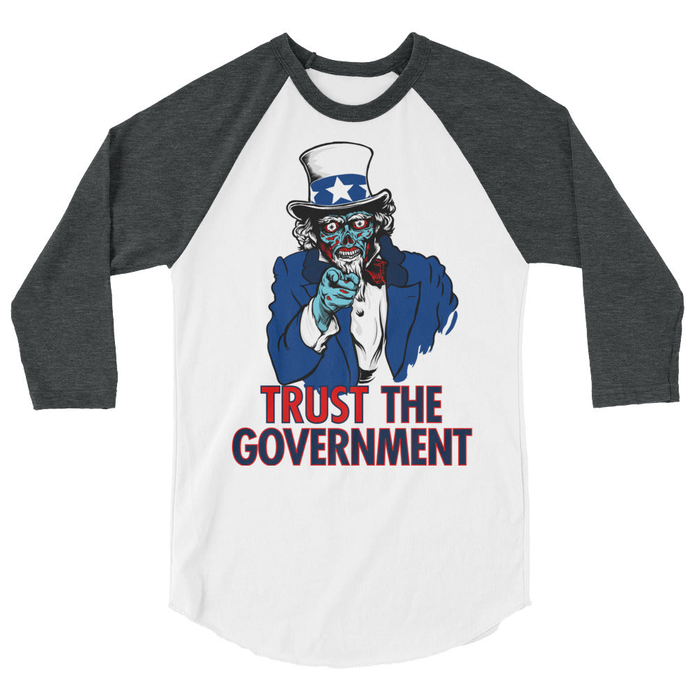 They Live Alien Trust the Government 3/4 sleeve raglan shirt